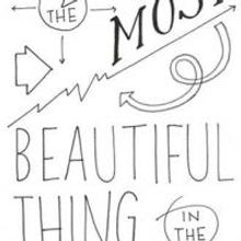 Frances Black Projects Presents THE MOST BEAUTIFUL THING IN THE WORLD This Weekend