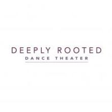 Deeply Rooted Dance Theater Unveils 2013 Season
