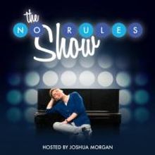 No Rules Theatre Company Wraps Season with THE NO RULES SHOW, Now thru 7/21