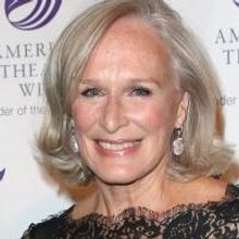Glenn Close to Return to Broadway Opposite Lithgow, Duncan, Balaban, Higgins &…