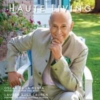 Oscar de la Renta Featured in Haute Living November Issue
