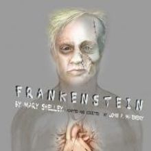 Piper Theater Productions Presents FRANKENSTEIN, 7/5-7/20