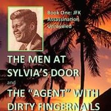 THE MEN AT SYLVIA'S DOOR AND THE 'AGENT' WITH DIRTY FINGERNAILS by J. Timothy Gratz…