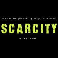 Organic Theater Pittsburgh to Present Lucy Thurber's SCARCITY, 8/8-18
