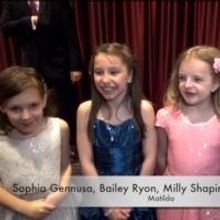 TV EXCLUSIVE: MATILDA THE MUSICAL's Four Leading Ladies and More Talk Opening Night!