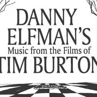 Apollo Digital Presents DANNY ELFMAN'S MUSIC FROM THE FILMS OF TIM BURTON at the…