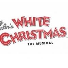 Irving Berlin's WHITE CHRISTMAS Opens 11/26 at Marcus Center for the Performing Arts