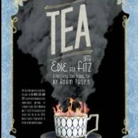 Dead Writers to Debut TEA WITH EDIE AND FITZ at the Greenhouse, 4/26-6/9