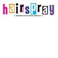 RB Productions to Open Summer Youth Series with HAIRSPRAY, 7/11-12