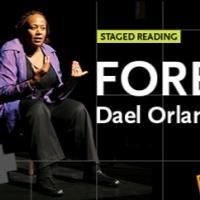 CTG to Present Staged Reading of Dael Orlandersmith's FOREVER, Today