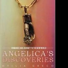 'Angelica's Discoveries: Romance and Journey to the New World' By Otilia Greco is Rel