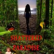 SHATTERED PARADISE: MEMOIRS OF A NICARAGUAN WAR CHILD Announced as Finalist in Reader