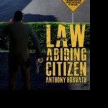 Bard and Book Publishing Releases Anthony Horvath's LAW ABIDING CITIZEN