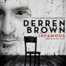 DERREN BROWN: INFAMOUS Returns to Tour the UK, March 15