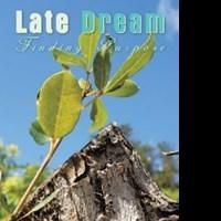 B. Louis Richardson Announces LATE DREAM