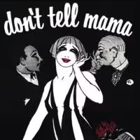 Don't Tell Mama to Launch New Talent Contest