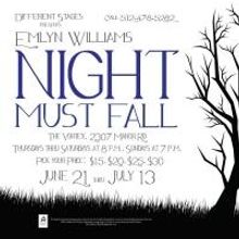 Different Stages' NIGHT MUST FALL Opens Tonight at The Vortex