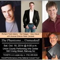 Richard Todd Adams, Ted Keegan and Gary Mauer Set for THE PHANTOMS...UNMASKED! at…