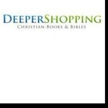 DeeperShopping Christian Books Sees 20% Growth in Last 12 Months