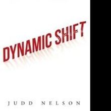Judd Nelson Presents DYNAMIC SHIFT
