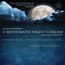 Texas State's Department of Theatre and Dance Presents A MIDSUMMER NIGHT'S DREAM
