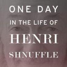 Sprat Theatre to Premiere ONE DAY IN THE LIFE OF HENRI SHNUFFLE, 5/16