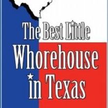Wetumpka Depot Players Presents THE BEST LITTLE WHOREHOUSE IN TEXAS, 7/24