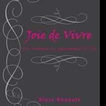 Alain Rheault Releases JOIE DE VIVRE