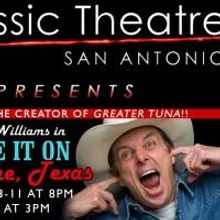 The Classic Theatre of San Antonio Welcomes Jaston Williams, Now thru 10/12