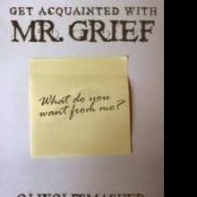 OJ Wolfsmasher Releases Pilot Episode of GET ACQUAINTED WITH MR. GRIEF