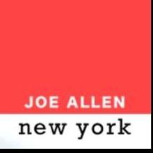 Joe Allen & Orso to Host Tony Awards Viewing Parties, 6/8