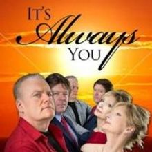 BWW Reviews: IT'S ALWAYS YOU Delights Audiences at Best of Fringe at the Toronto Cent