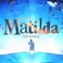 TV Exclusive: MATILDA is Coming - First Look at the Show's New TV Spot!
