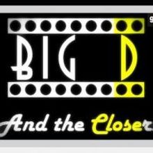 Big D & The Closers Present: The Musical Harold! Nov 11, 2013 9:30pm