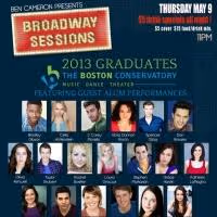 BROADWAY SESSIONS to Celebrate Boston Conservatory, 5/9