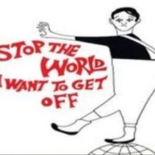 Clarksville Little Theatre to Stage STOP THE WORLD--I WANT TO GET OFF, 5/9-17