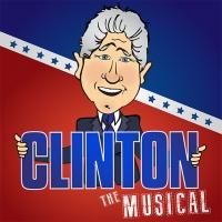 CLINTON: THE MUSICAL to Make U.S. Debut at NYMTF This July