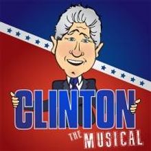 CLINTON: THE MUSICAL to Make U.S. Debut at NYMTF This July