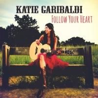 Country Americana Singer/Songwriter Katie Garibaldi to Release Her Seventh CD, 7/215