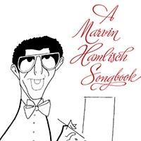 A MARVIN HAMLISCH SONGBOOK Begins Tonight at Theo Ubique