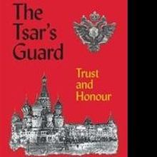 New Historical Novel THE TSAR'S GUARD is Released