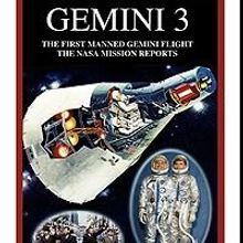 GEMINI 3: THE NASA MISSION REPORTS is Now Available