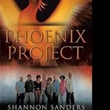 Shannon Sanders Releases Debut Thriller 'Phoenix Project'