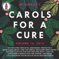 Broadway's Carols for a Cure, Vol. 16 Now on iTunes