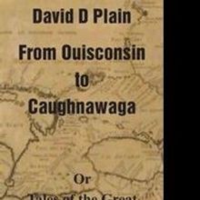 David D. Plain Releases 'From Ouisconsin to Caughnawaga'