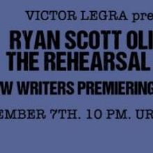 Victor Legra Opens Ryan Scott Oliver Series THE REHEARSAL ROOM at Urban Stages…