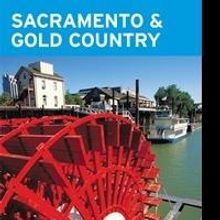 Moon Travel Expert Offers Tips for Sacramento Tourist in New Handbook