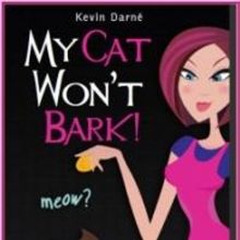 Kevin Darné Releases New Book, MY CAT WONT BARK!