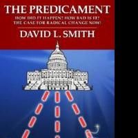 David L. Smith Releases THE PREDICAMENT