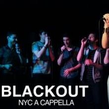 BLACKOUT NYC A CAPPELLA Comes to White Plains, 5/9